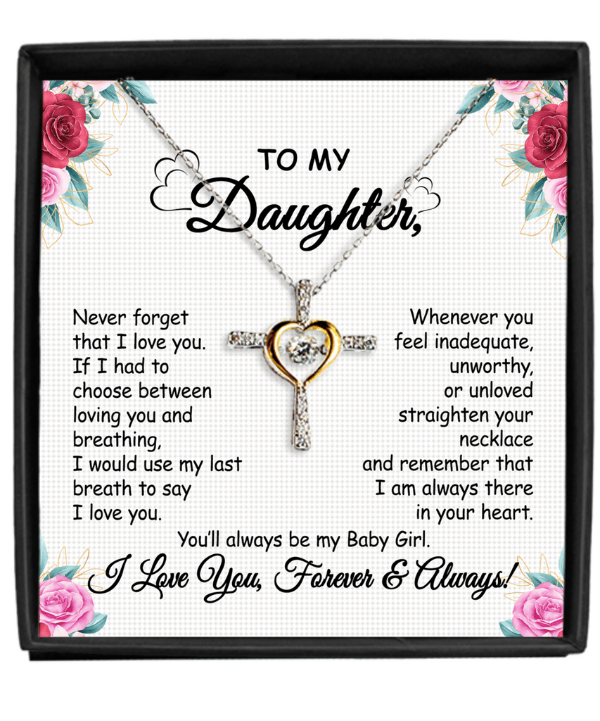 Gift To My Baby Girl Daughter - Cross Dancing Necklace With Message Card Gift